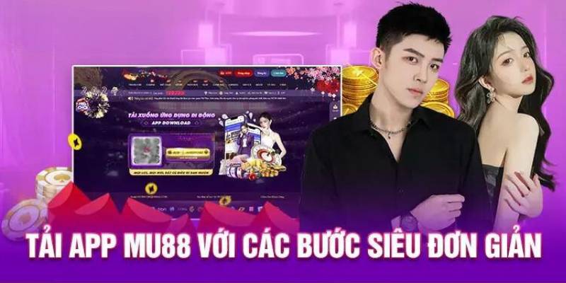 Các bước để tải app nhà cái đầy đủ nhất hiện nay