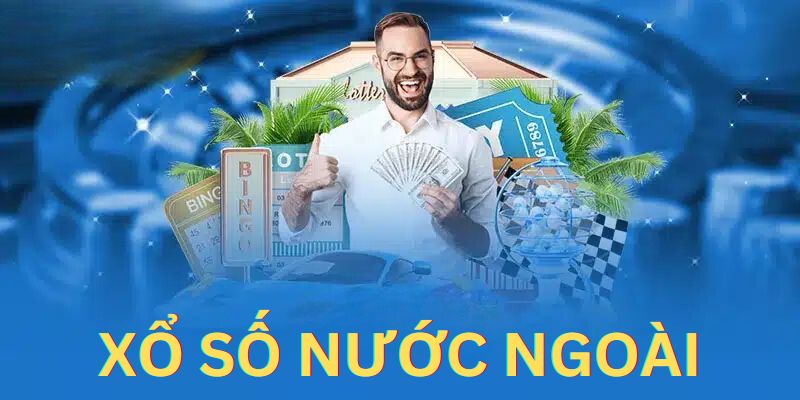 Xổ số Mu88 nước ngoài là hình thức cá cược hấp dẫn nhất hiện nay